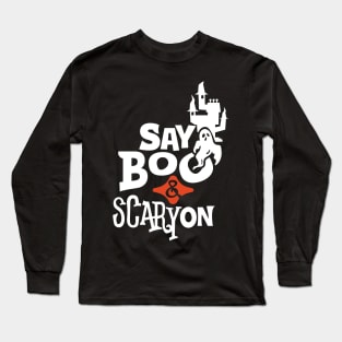 Say Boo & Scary On Long Sleeve T-Shirt